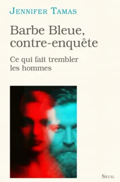 Barbe Bleue, contre-enquête