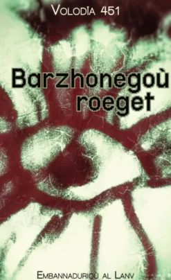 Barzhonegoù roeget