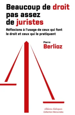 Beaucoup de droit, pas assez de juristes