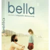 Bella - DVD (2006)