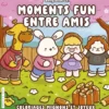 Belly Bean - Moments fun entre amis - Coloriages mignons et joyeux - Cosy colo
