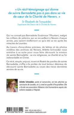 Bernadette Sa vie après Lourdes - Avec documents inédits de sainte Bernadette