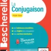 Bescherelle - La conjugaison pour tous (nouvelle édition)