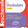 Bescherelle - Le vocabulaire pour tous (nouvelle édition)