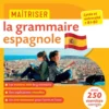 Bescherelle - Maîtriser la grammaire espagnole(grammaire & exercices)