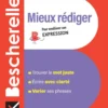 Bescherelle - Mieux rédiger (poche)