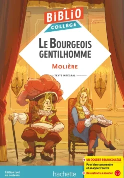 BiblioCollège - Le bourgeois gentilhomme, Molière