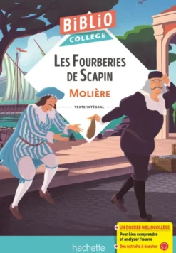 Bibliocollège - Les Fourberies de Scapin, Molière