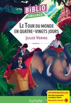 Bibliocollège - Le Tour du monde en 80 jours, Jules Verne