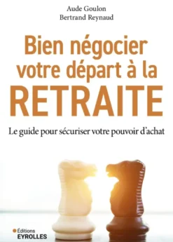 Bien négocier votre départ à la retraite