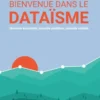 Bienvenue dans le dataïsme