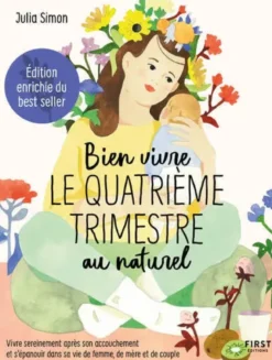 Bien vivre le 4e trimestre au naturel - édition augmentée