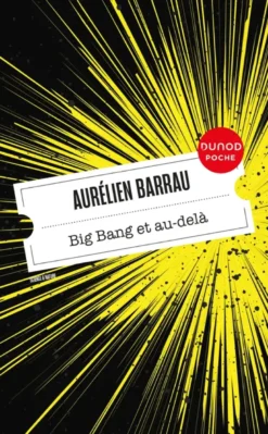 Big Bang et au-delà