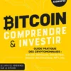 Bitcoin : comprendre et investir 2e édition