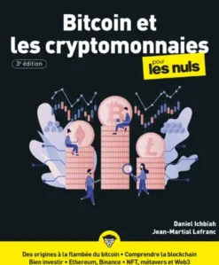 Bitcoin et les Cryptomonnaies pour les Nuls 3e édition