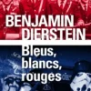 Bleus, blancs, rouges