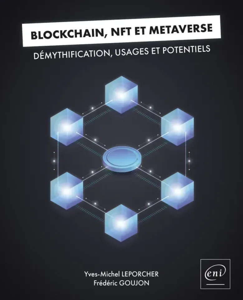 Blockchain, NFT et Métaverse - Démythification, usages et potentiels