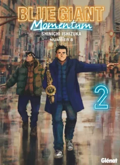 Blue Giant Momentum - Tome 02