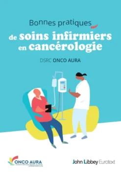 Bonnes pratiques de soins infirmiers en cancérologie