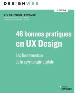 46 bonnes pratiques en UX Design 3e édition