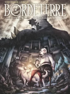 Bordeterre - Les braises du Débordement
