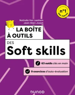 Boîte à outils Efficacité / Bien-être au travailLa boîte à outils des Soft skills - 2e éd.