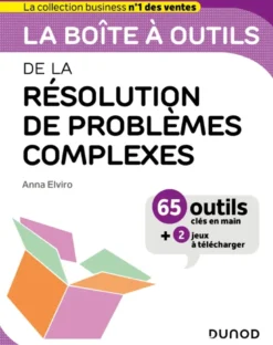 Boîte à outils Efficacité / Bien-être au travailLa boîte à outils de la résolution de problèmes complexes
