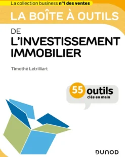 Boîte à outils Gestion / Finance - ComptabilitéLa boîte à outils de l'investissement immobilier
