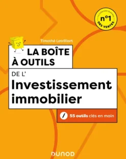 Boîte à outils Gestion / Finance - ComptabilitéLa boîte à outils de l'investissement immobilier