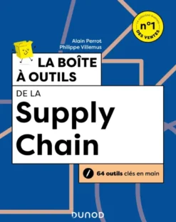 Boîte à outils Stratégie d'entrepriseLa boîte à outils de la supply chain - 3e éd.