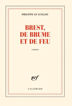 Brest, de brume et de feu