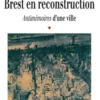 Brest en reconstruction