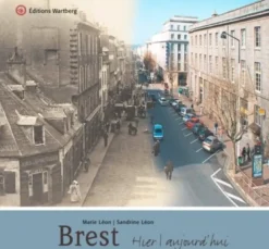 Brest, hier, aujourd'hui