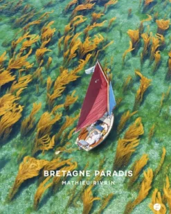 Bretagne paradis - Mathieu Rivrin