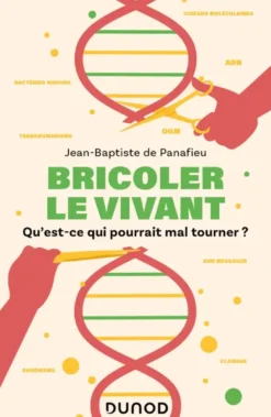 Bricoler le vivant