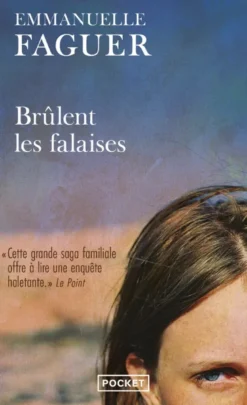Brûlent les falaises