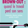 Brown-out : quand le travail perd son sens