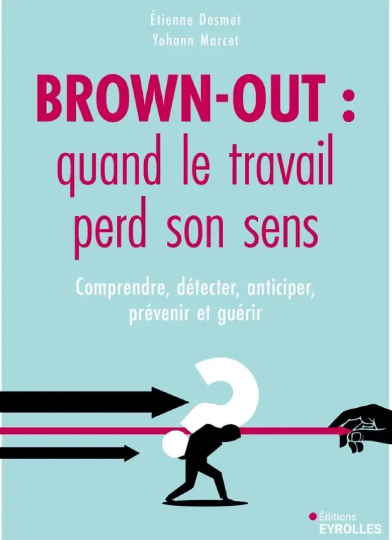 Brown-out : quand le travail perd son sens