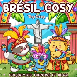 Brésil Cosy : coloriages mignons et doux
