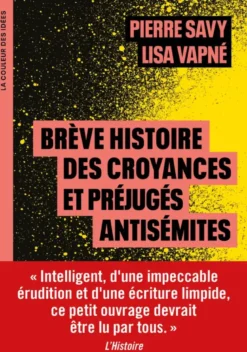 Brève histoire des croyances et préjugés antisémites
