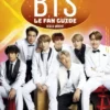 BTS, le fan guide
