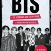 BTS : les icônes de la K-pop (2e édition augmentée)