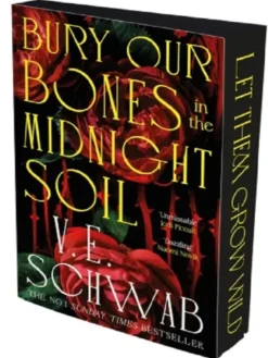 Bury Our Bones in the Midnight Soil - Poche