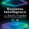 Business Intelligence avec Excel et Copilot - Des données brutes à l'analyse stratégique (3e édition