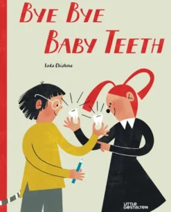 Bye Bye Baby Teeth