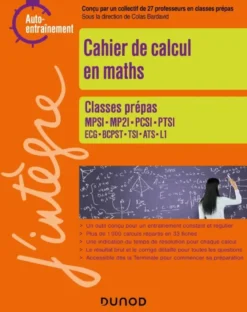 Cahier de calcul en maths Prépas 1re année