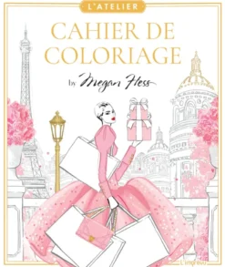 Cahier de coloriage by Megan Hess