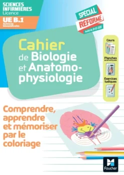 Cahier de l'étudiant.e infirmier.e - DEI - Biologie et anatomo-physiologie par le coloriage