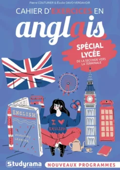 Cahier d’exercices en anglais – Spécial lycée