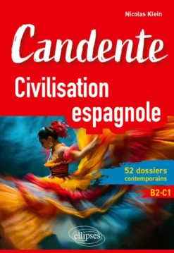 Candente - Civilisation espagnole